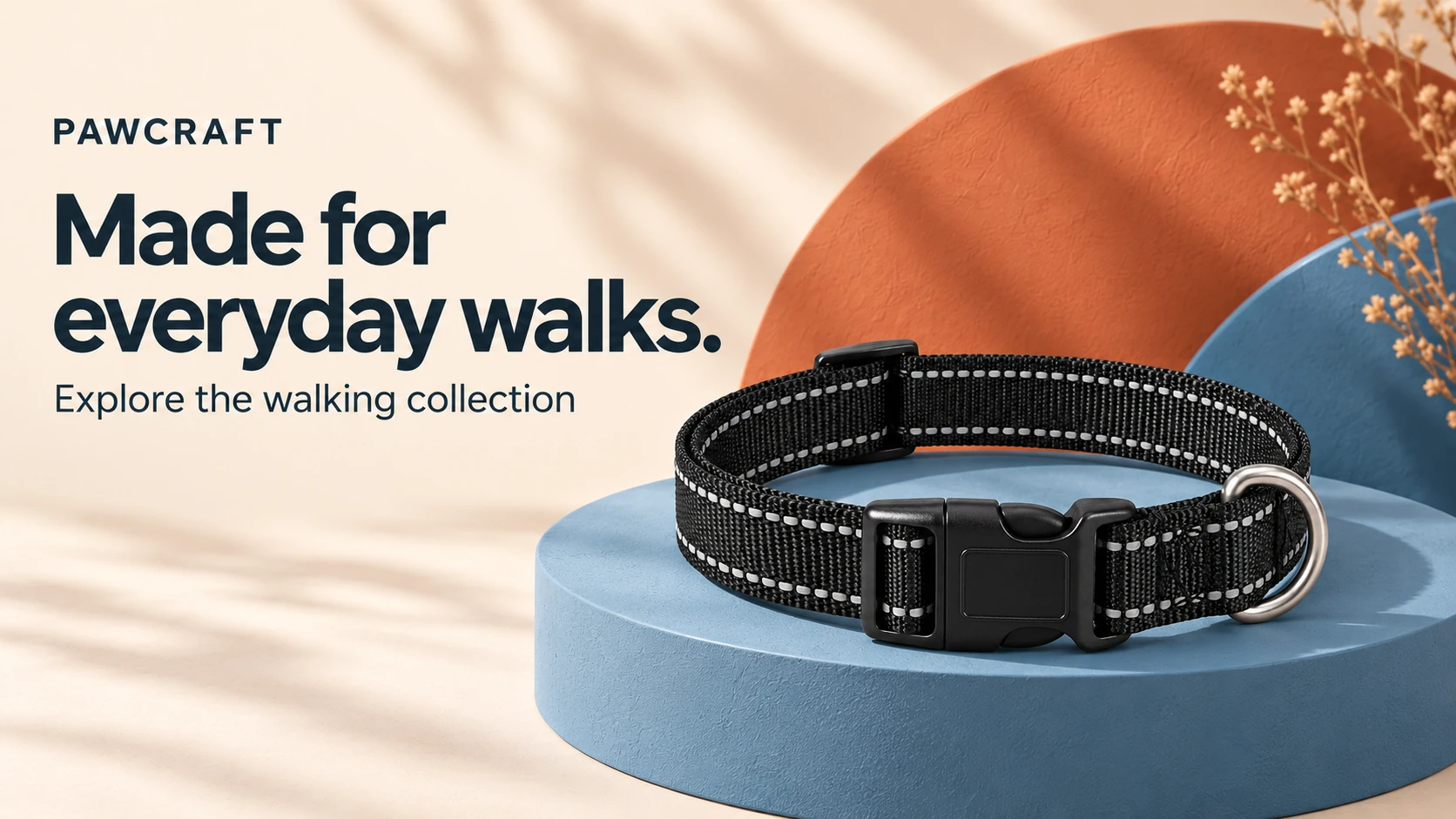 Made for everyday walks.